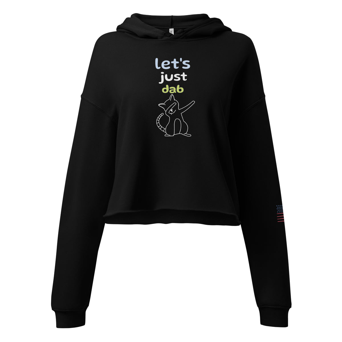 Crop Hoodie LET'S JUST DAB