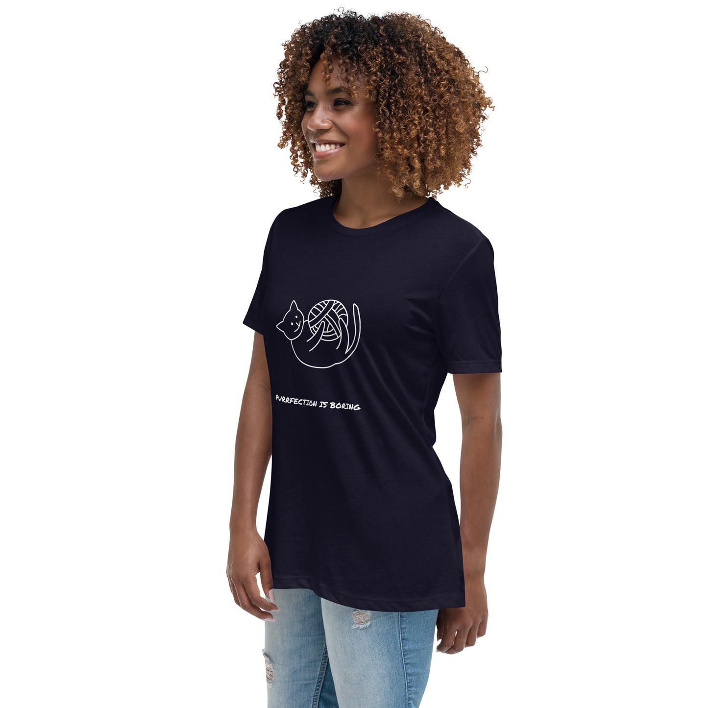 Women's Relaxed T-Shirt PURRFECTION IS BORING